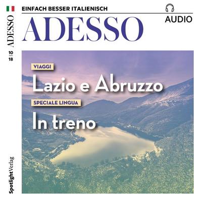 Italienisch lernen Audio - Unterwegs in Latium und den Abruzzen - Spotlight Verlag, Audio, 4057664443786