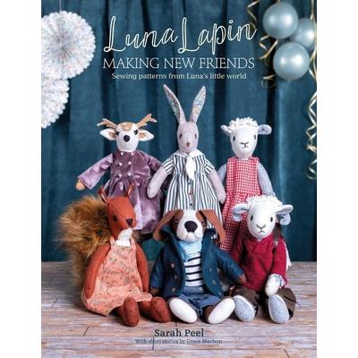Luna Lapin: Making New Friends, Taschenbuch von Sarah Peel, David & Charles, 978-1-4463-0824-0
