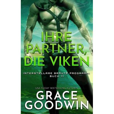 Ihre Partner, die Viken, Taschenbuch von Grace Goodwin, KSA publishing, 978-1-79591-010-1