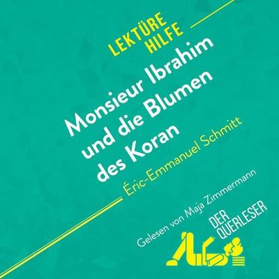 Monsieur Ibrahim und die Blumen des Koran von Éric-Emmanuel Schmitt (Lektürehilfe) - Fabienne Durcy,René Henri,Miriam Traub, Audio, 9782808035255