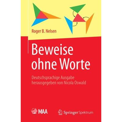 Beweise ohne Worte, Taschenbuch von Roger B. Nelsen, Springer Berlin, 978-3-662-50330-0
