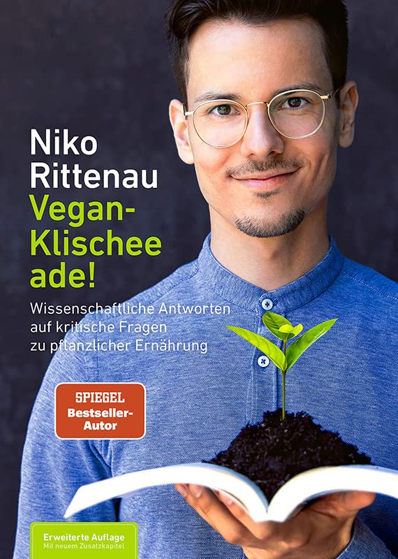 Niko Rittenau - Vegan-Klischee ade!: Wissenschaftliche Antworten auf kritische Fragen zu pflanzlicher Ernährung - Preis vom 09.10.2026 07:28:09 h