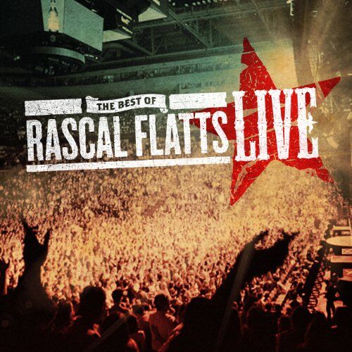 Rascal Flatts - Best of Rascal Flatts Live - Preis vom 09.10.2026 07:28:09 h
