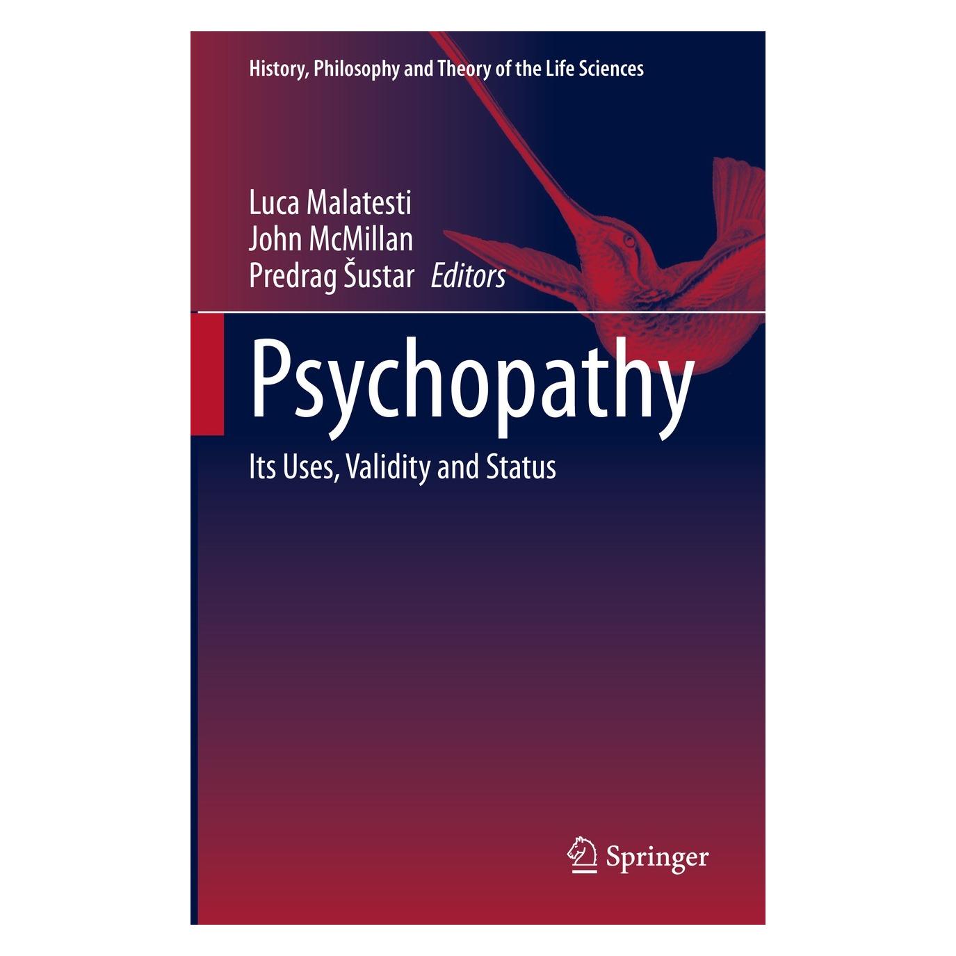 Springer Psychopathy (Englisch, Hardcover, John McMillan, Luca Malatesti, Predrag Šustar) (9783030824532)