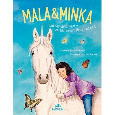 Mala & Minka, Gebundene Ausgabe von Michelle Zimmermann, Baeschlin, 978-3-03893-039-6