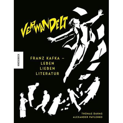 Verwandelt, Gebundene Ausgabe von Alexander Pavlenko,Thomas Dahms, Knesebeck, 978-3-95728-806-6
