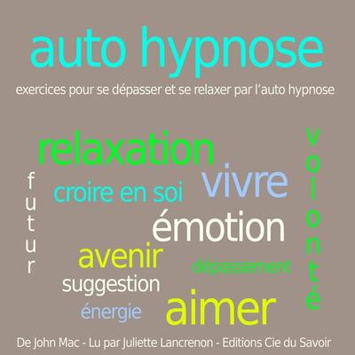 Auto-Hypnose - John Mac, Audio, 9782821103399