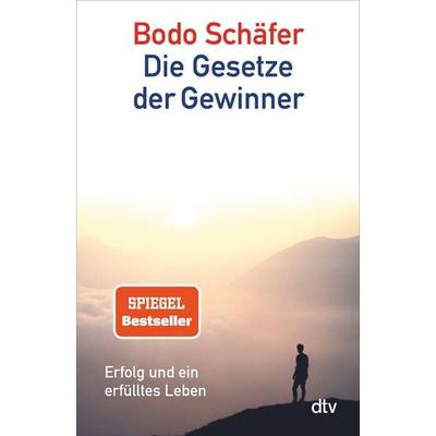 Die Gesetze der Gewinner, Taschenbuch von Bodo Schäfer, dtv, 978-3-423-34048-9