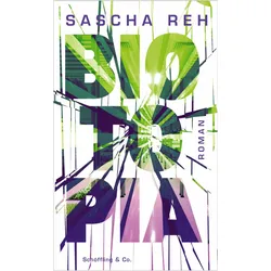 Biotopia, Belletristik von Sascha Reh