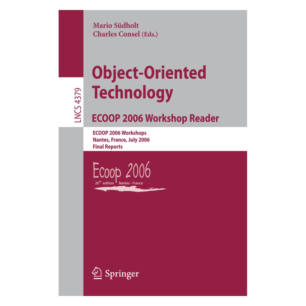 Springer Object-Oriented Technology.ECOOP 2006 Workshop Reader (Englisch, Softcover, Charles Consel, Mario Südholt) (55198502)