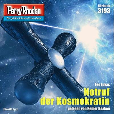 Perry Rhodan 3193: Notruf der Kosmokratin - Leo Lukas, Audio, 4066339299009