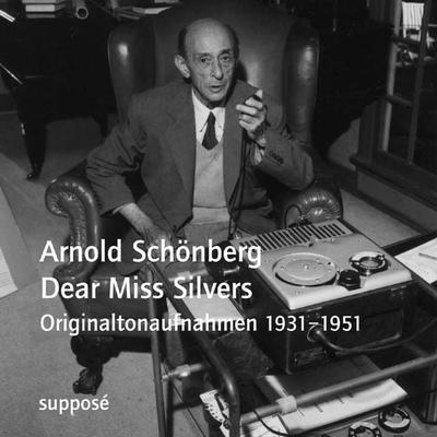 Dear Miss Silvers - Arnold Schönberg, CD, 9783932513749