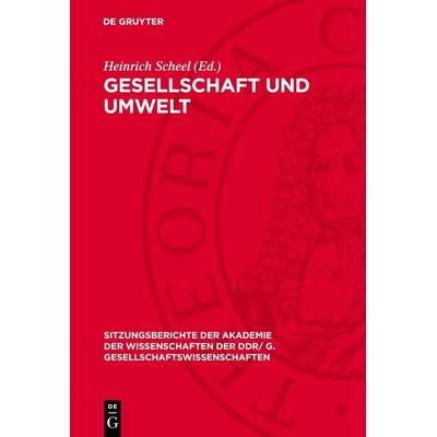 Gesellschaft und Umwelt, Gebundene Ausgabe von , De Gruyter, 978-3-11-273724-8