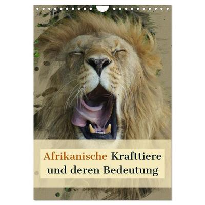 Afrikanische Krafttiere und deren Bedeutung (Wandkalender 2026 DIN A4 hoch), CALVENDO Monatskalender
