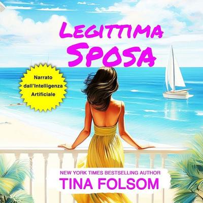 Legittima Sposa - Tina Folsom, Audio, 9798897205134