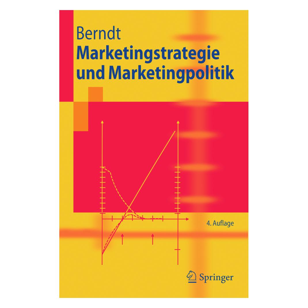 Springer Marketingstrategie und Marketingpolitik (Deutsch, Softcover, Ralph Berndt) (9202453)