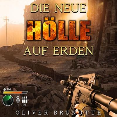 Die neue Hölle auf Erden - Oliver Brunotte, Audio, 9783689830748