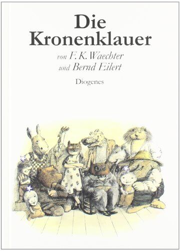 Waechter, Friedrich Karl - Die Kronenklauer - Preis vom 11.10.2026 03:10:56 h