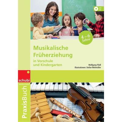 Musikalische Früherziehung in Vorschule und Kindergarten, Taschenbuch von Wolfgang Flödl, Westermann Lernwelten GmbH, 978-3-89891-737-7