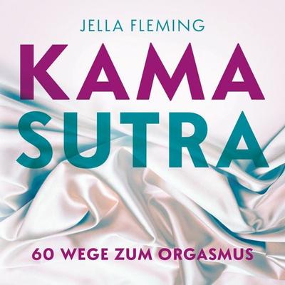 Kamasutra, Taschenbuch von Jella Fleming, BoD – Books on Demand, 978-3-7583-1998-3