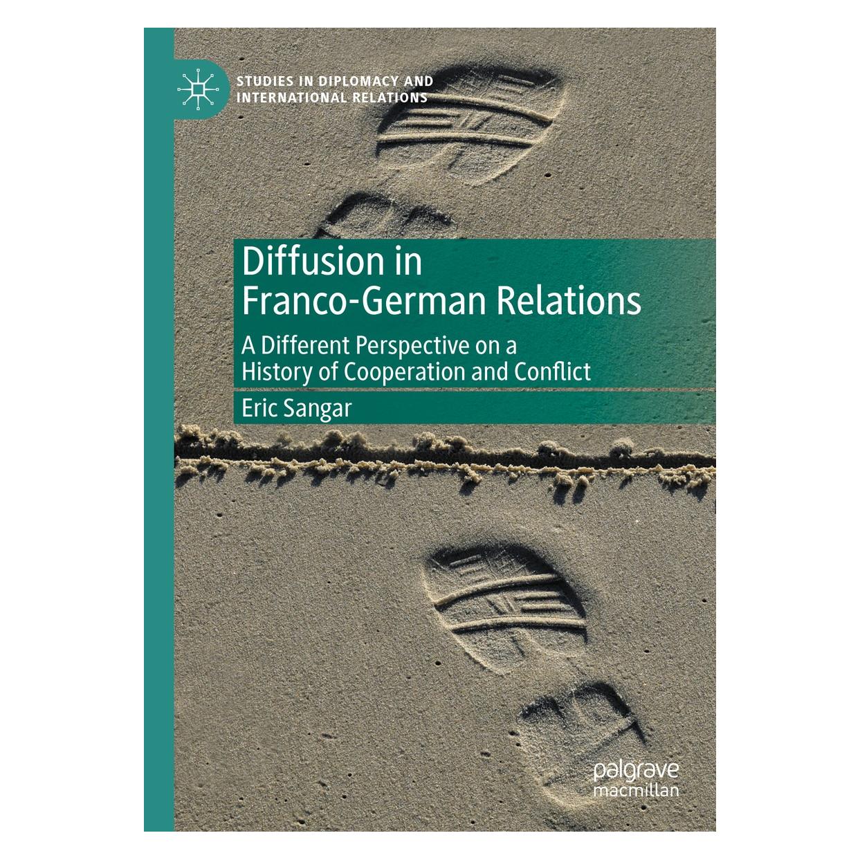 Springer Diffusion in Franco-German Relations (Englisch, Hardcover, Eric Sangar) (9783030360399)