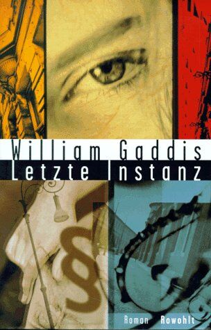 William Gaddis - Letzte Instanz - Preis vom 09.10.2026 07:28:09 h