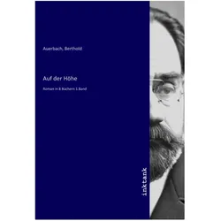 Auf der Höhe, Belletristik von Berthold Auerbach