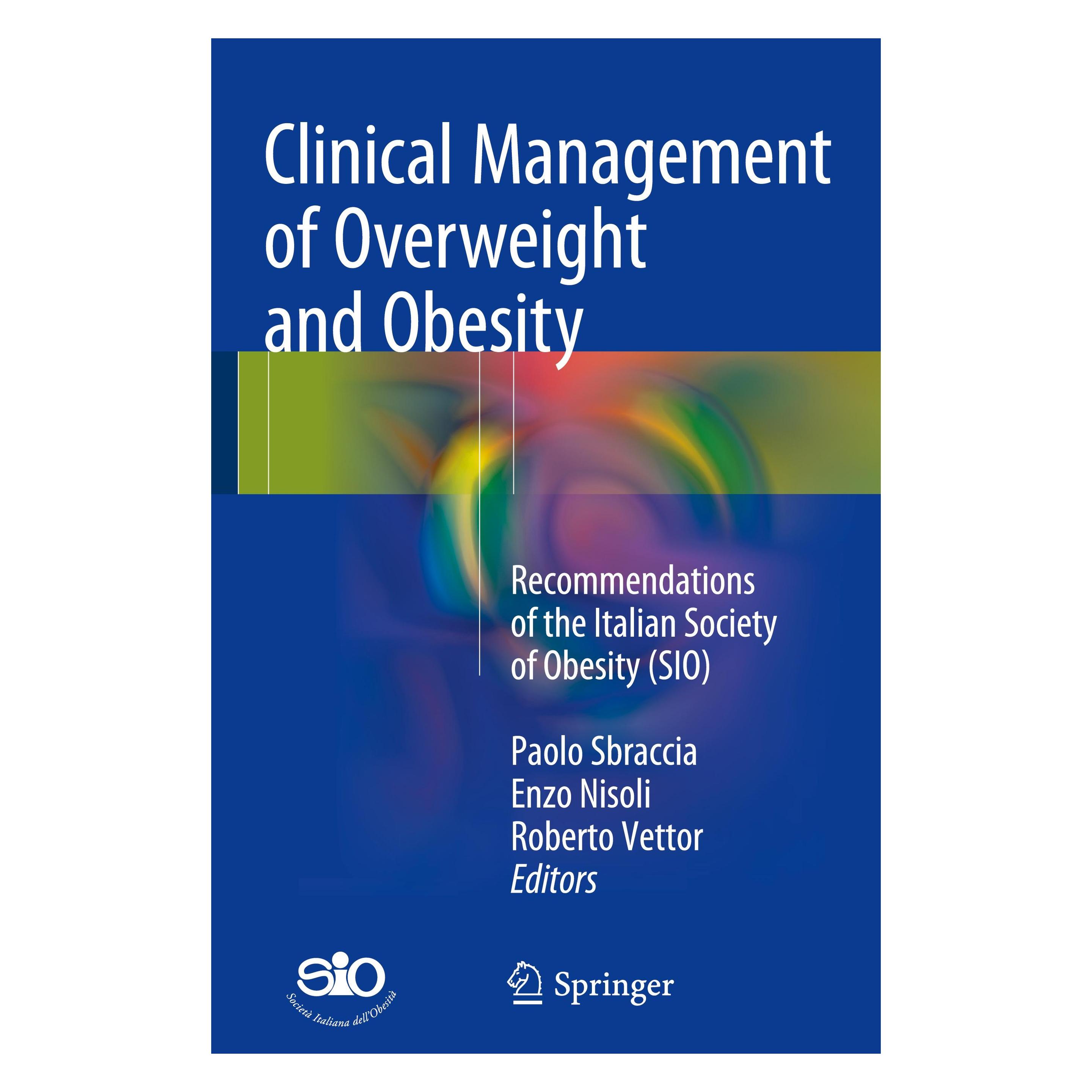 Springer Clinical Management of Overweight and Obesity (Englisch, Hardcover, Enzo Nisoli, Paolo Sbraccia, Roberto Vettor) (9783319245300)