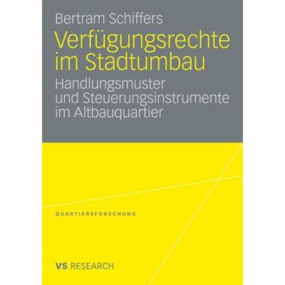 Verfügungsrechte im Stadtumbau, Taschenbuch von Bertram Schiffers, VS Verlag für Sozialwissenschaften, 978-3-531-16560-8