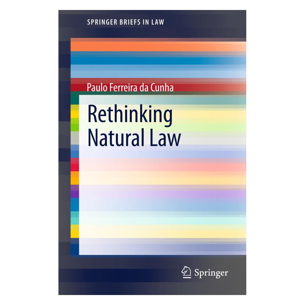 Springer Rethinking Natural Law (Englisch, Softcover, Paulo Ferreira Da Cunha) (55492319)