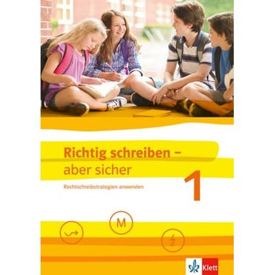 Richtig schreiben - aber sicher 1. Schülerarbeitsheft mit Lösungen Klassen 5-7, Geheftet von , Klett Schulbuchverlag, 978-3-12-217911-3