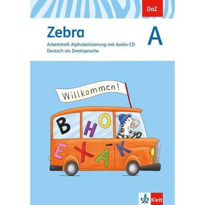 Zebra A. DaZ - Deutsch als Zweitsprache. Arbeitsheft Alphabetisierung mit Audio-CD, Set von , Klett Schulbuchverlag, 978-3-12-300428-5