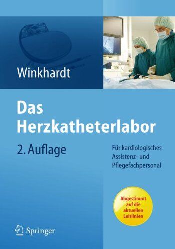 M. Winkhardt - Das Herzkatheterlabor: Für kardiologisches Assistenz- und Pflegefachpersonal - Preis vom 14.10.2026 23:07:16 h