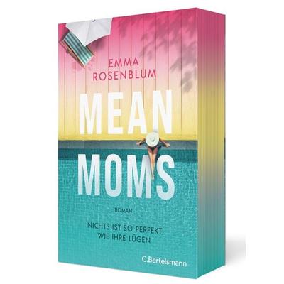 Mean Moms, Taschenbuch von Emma Rosenblum, C.Bertelsmann