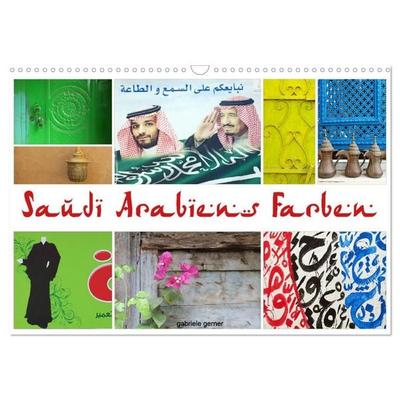 Saudi Arabiens Farben (Wandkalender 2027 DIN A3 quer), CALVENDO Monatskalender