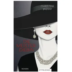 Die Meisterdiebin, Belletristik von Christine Jaeggi