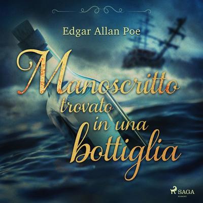 Manoscritto trovato in una bottiglia - Edgar Allan Poe, Audio, 9788726247398