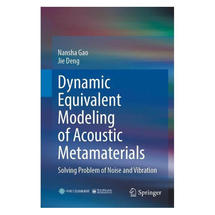 Springer Dynamic Equivalent Modeling of Acoustic Metamaterials (Englisch, Hardcover, Jie Deng, Nansha Gao) (71876955)