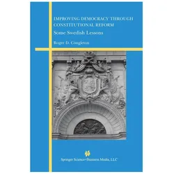 Improving Democracy Through Constitutional Reform, Fachbücher von Roger D. Congleton