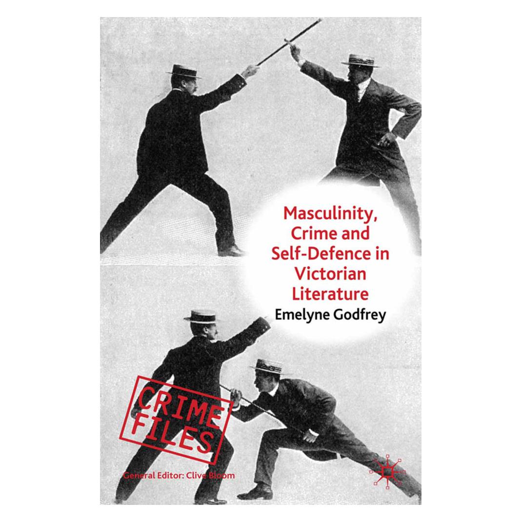 Springer Masculinity, Crime and Self-Defence in Victorian Literature (Englisch, Softcover, E. Godfrey) (55818442)