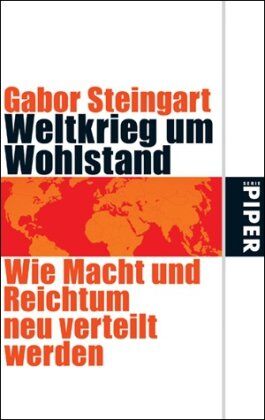 Gabor Steingart - Weltkrieg um Wohlstand: Wie Macht und Reichtum neu verteilt werden - Preis vom 09.10.2026 07:28:09 h