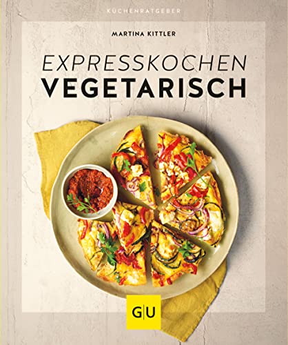 Martina Kittler - Expresskochen vegetarisch (GU KüchenRatgeber) - Preis vom 10.10.2026 11:48:34 h