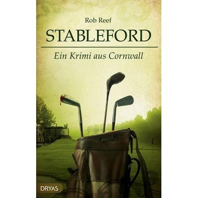 Stableford, Taschenbuch von Rob Reef, Dryas, 978-3-940258-67-0