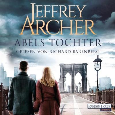 Abels Tochter - Jeffrey Archer, Audio, 9783837140828