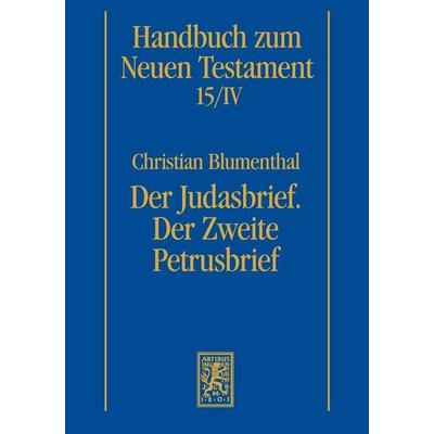 Der Judasbrief. Der Zweite Petrusbrief, Gebundene Ausgabe von Christian Blumenthal, Mohr Siebeck, 978-3-16-164893-9
