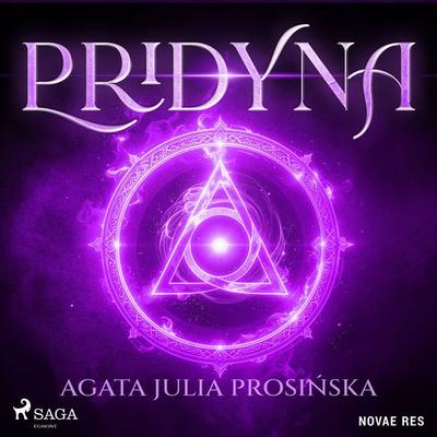 Pridyna - Agata Julia Prosińska, Audio, 9788728594506