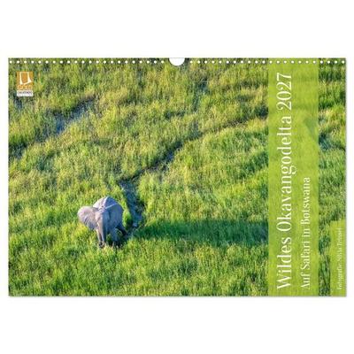 Wildes Okavangodelta (Wandkalender 2027 DIN A3 quer), CALVENDO Monatskalender