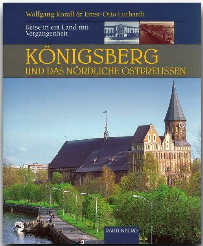 Ernst-Otto Luthard - Königsberg und das nördliche Ostpreußen - Preis vom 09.10.2026 07:28:09 h