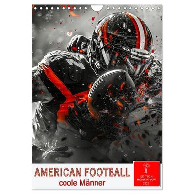 American Football - coole Männer (Wandkalender 2026 DIN A4 hoch), CALVENDO Monatskalender