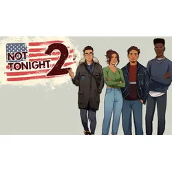 Not Tonight 2